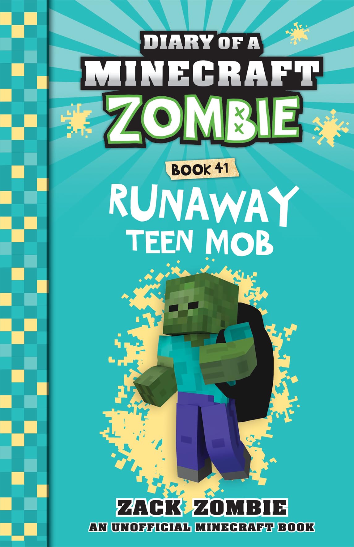 Runaway Teen Mob (Diary of a Minecraft Zombie, Book 41) book