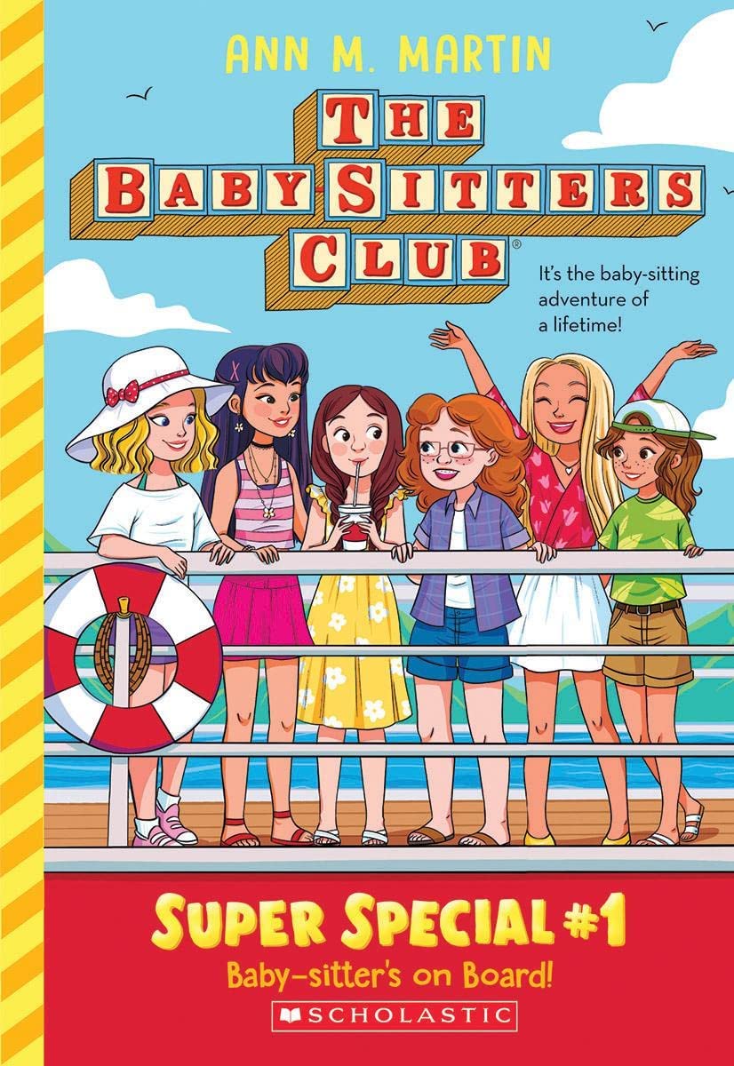 Baby-Sitter's on Board! (the Baby-Sitters Club: Super Special #1) book