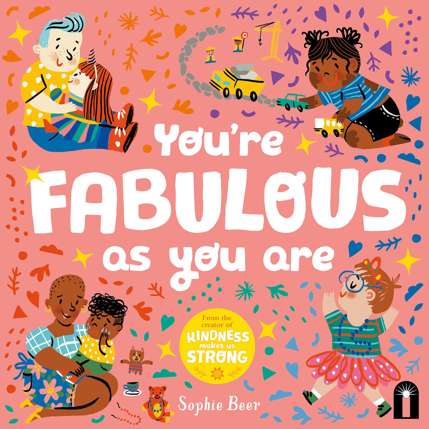 You’re Fabulous As You Are Parents & Children