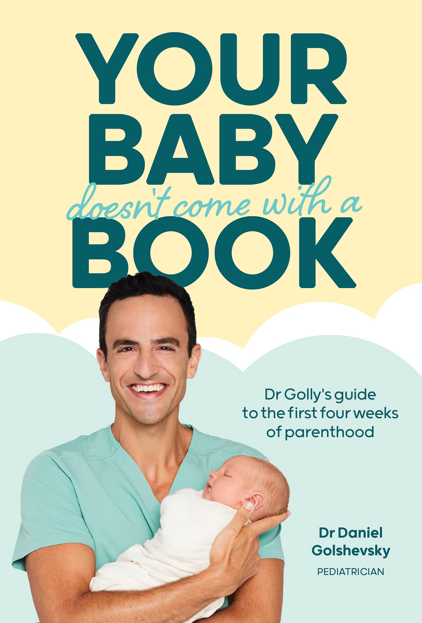 Your Baby Doesn't Come With a Book book