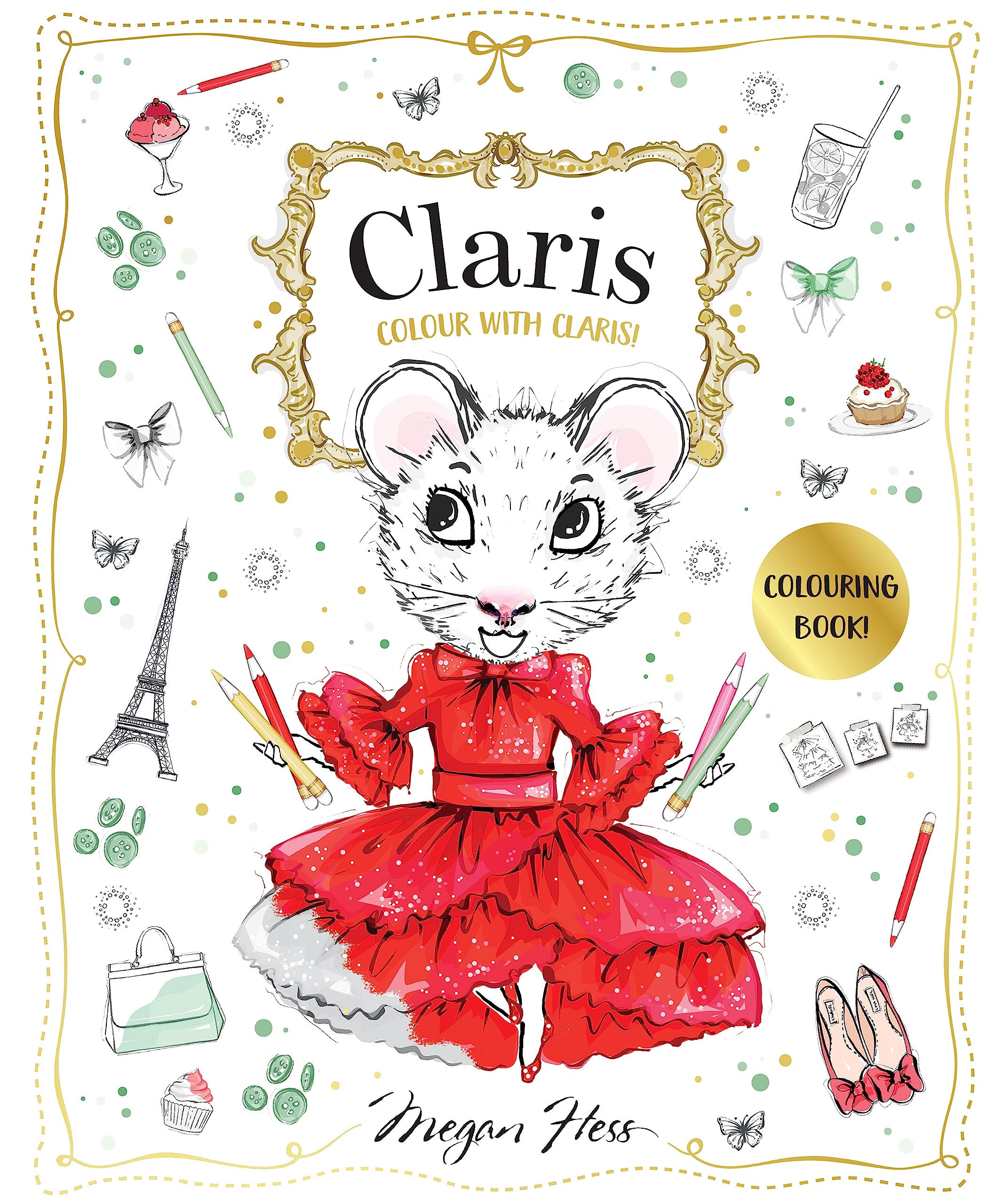 Colour with Claris!: A Claris: The Chicest Mouse in Paris Activity Book book