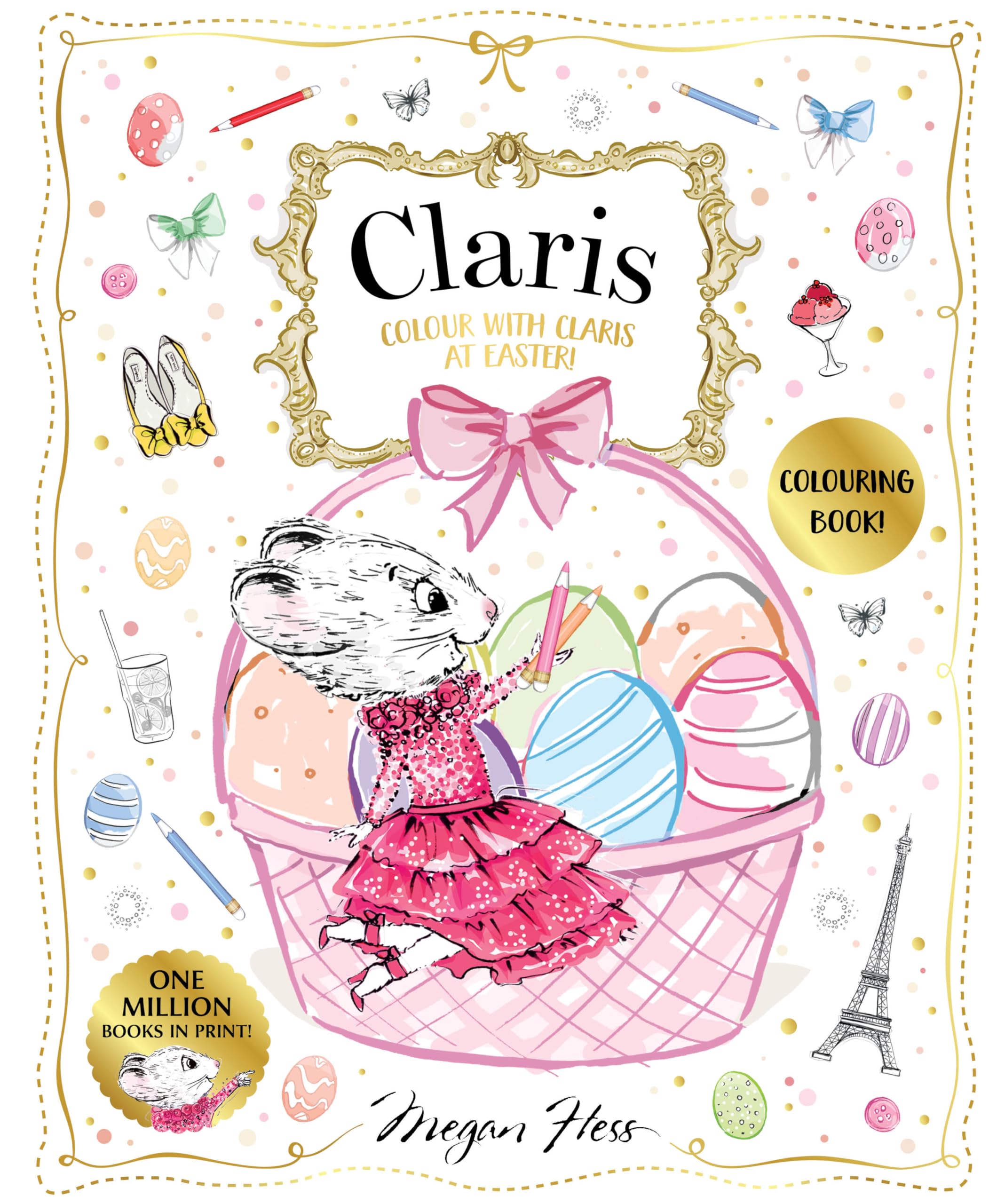 Colour with Claris at Easter!: A Claris: The Chicest Mouse in Paris Activity Book book