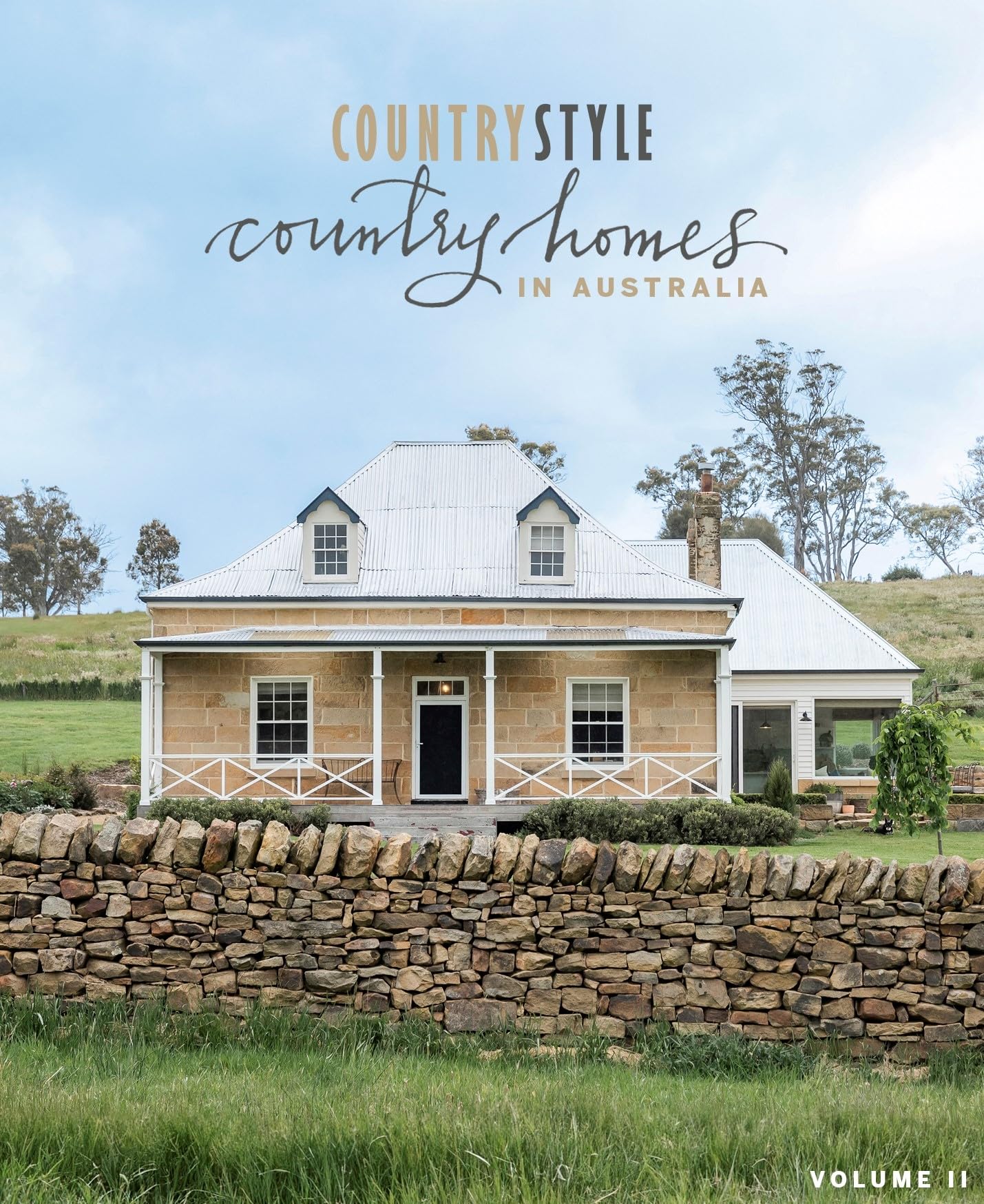 Country Style: Country Homes in Australia Volume 2 book