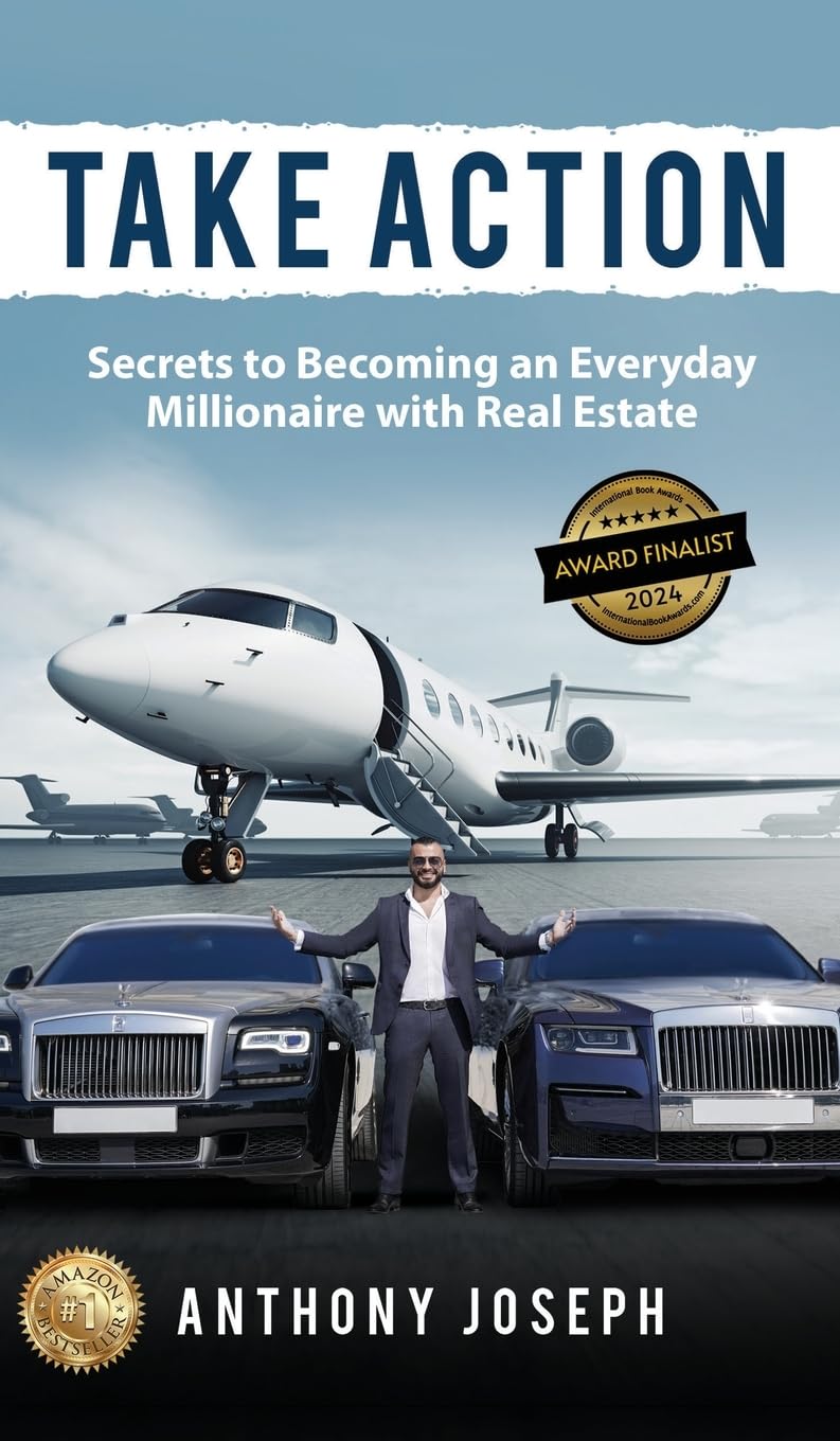 Take Action: Secrets to Becoming an Everyday Millionaire with Real Estate book