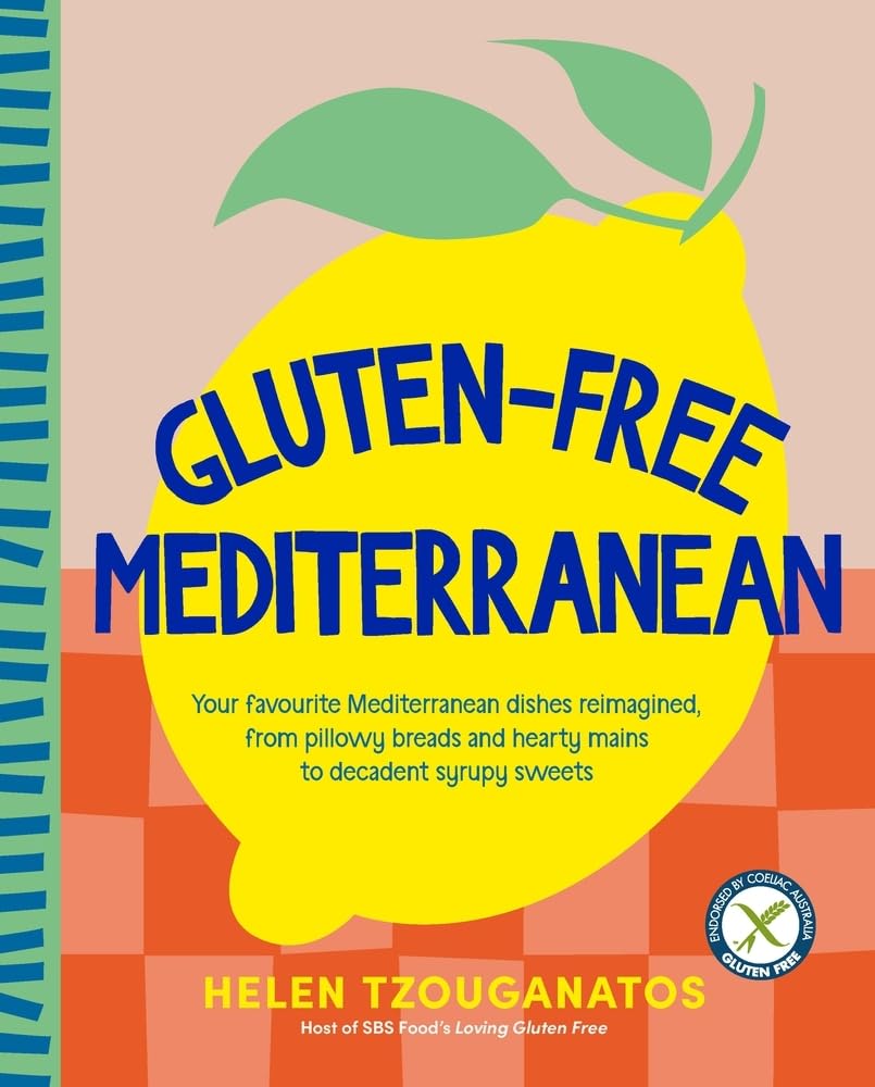 Gluten-Free Mediterranean: Your Favourite Mediterranean Dishes Reimagined, from Pillowy Breads and Hearty Mains to Syrupy Sweets Leisure, Home & Garden