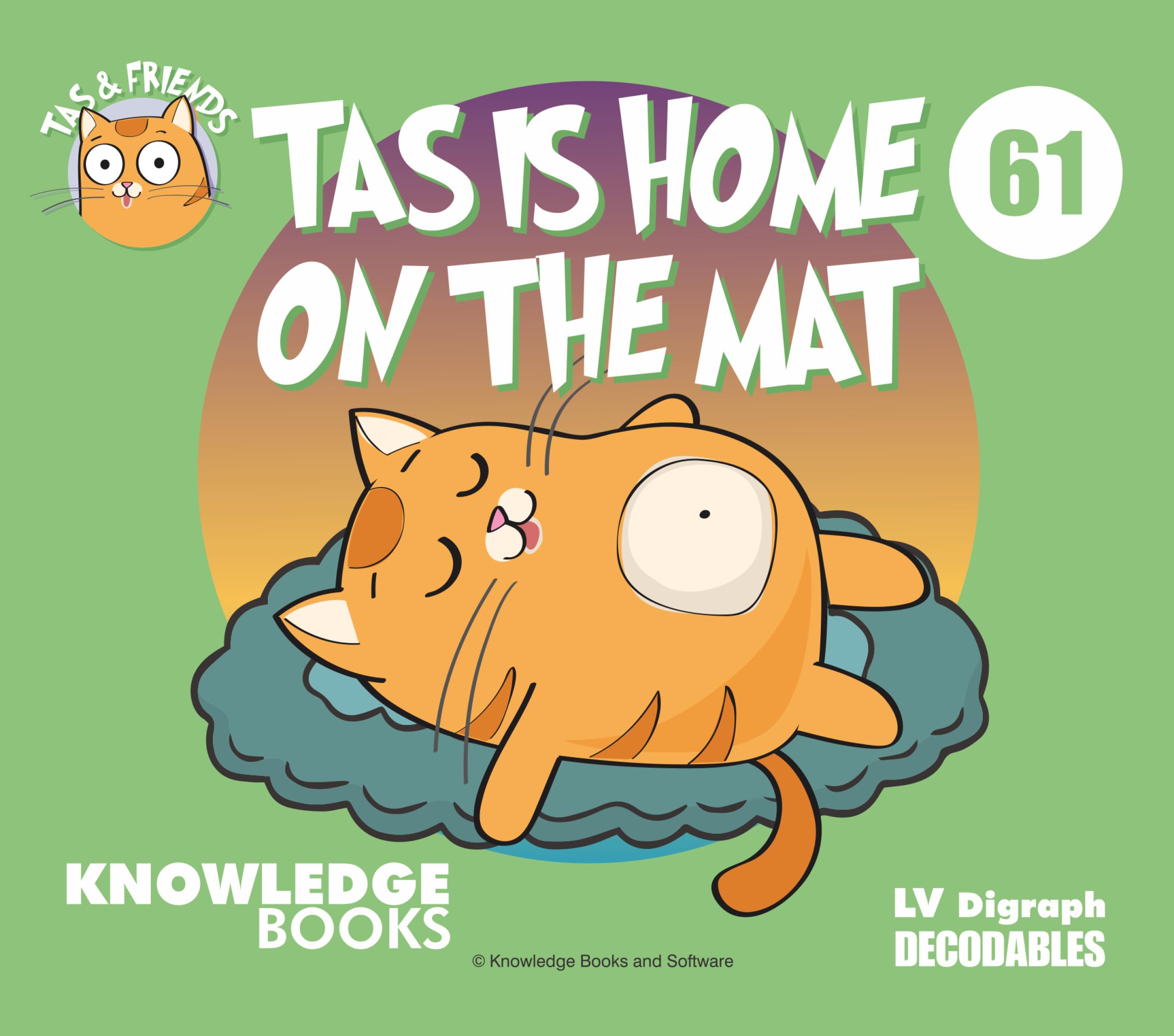Tas Is Home on the Mat: Book 61 (Tas & Friends, 61) Non-fiction