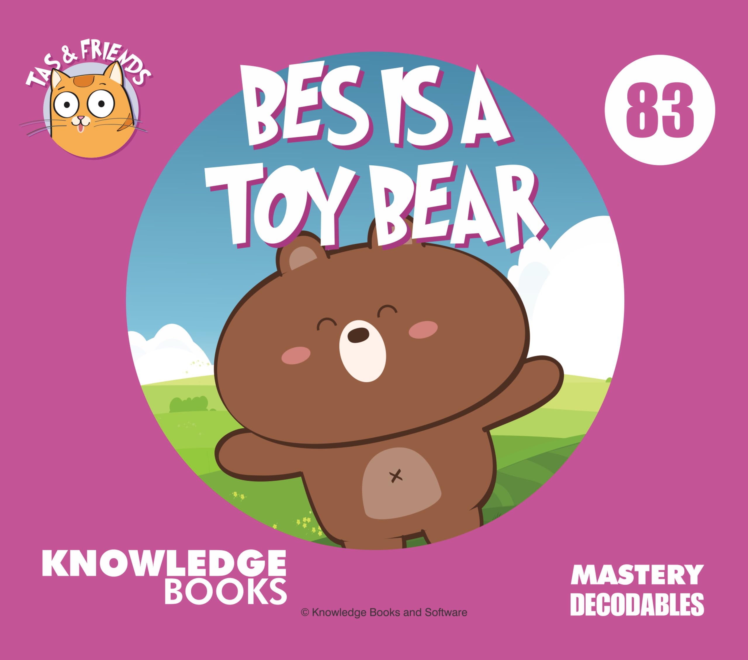 Bes Is a Toy Bear: Book 83 (Tas and Friends, 83) Non-fiction