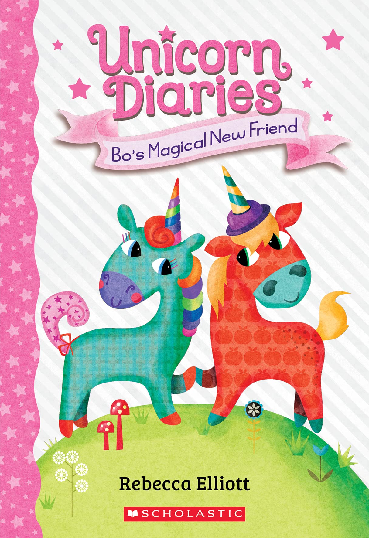 Bo's Magical New Friend (Unicorn Diaries #1) book