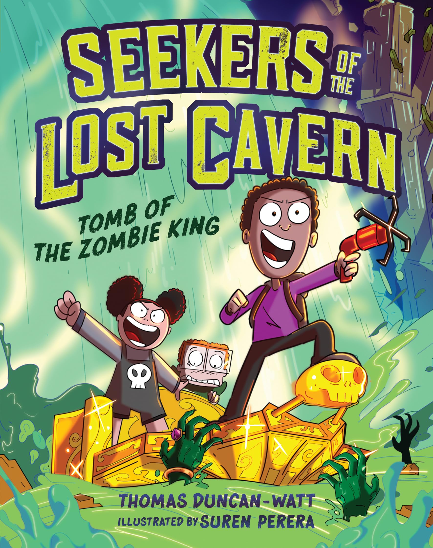 Tomb of the Zombie King (Seekers of the Lost Cavern #1) book