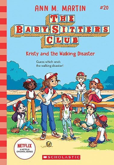 Kristy And The Walking Disaster (The Baby-Sitters Club #20 Netflix Edition) book