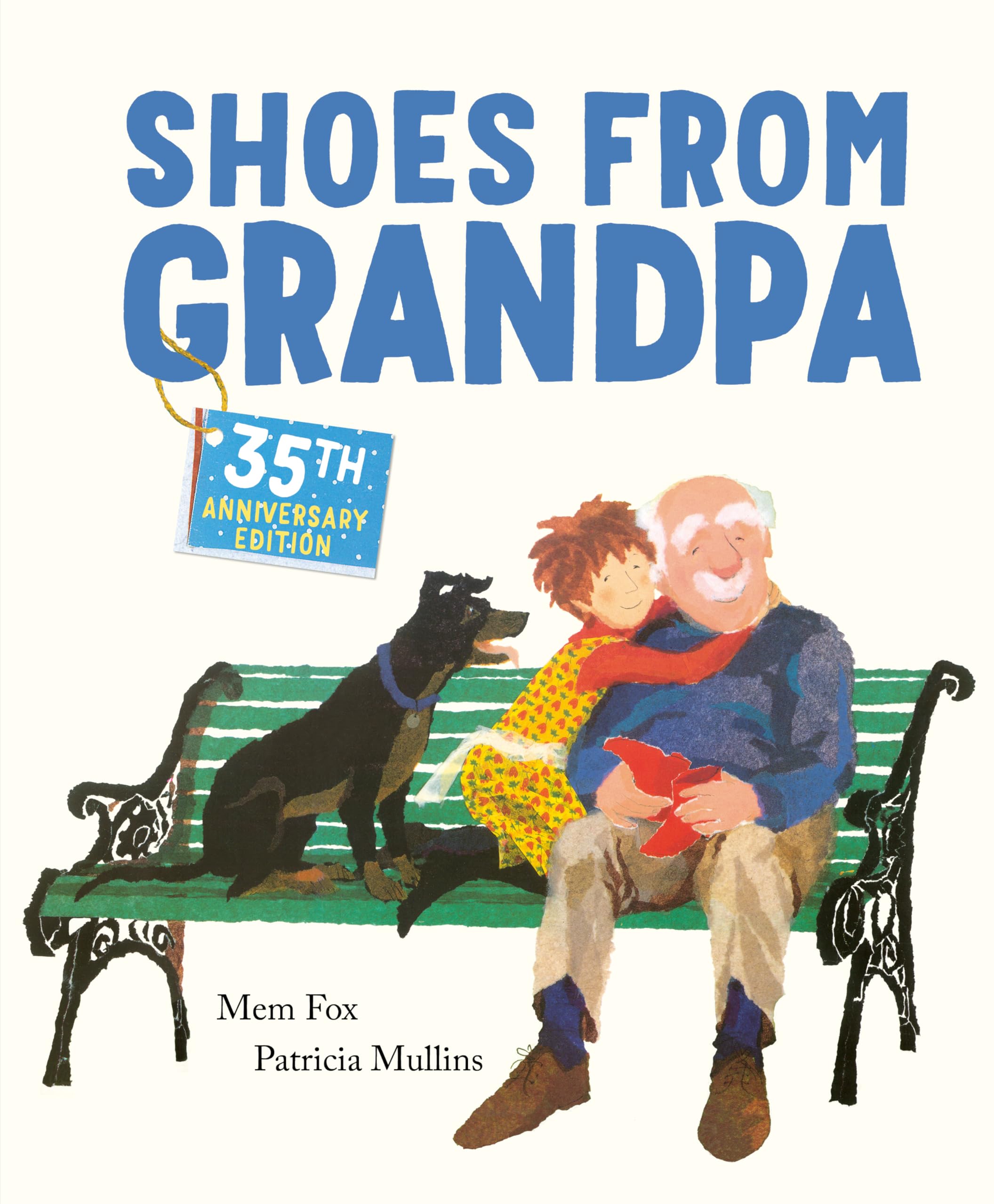 Shoes from Grandpa (35th Anniversary Edition) book
