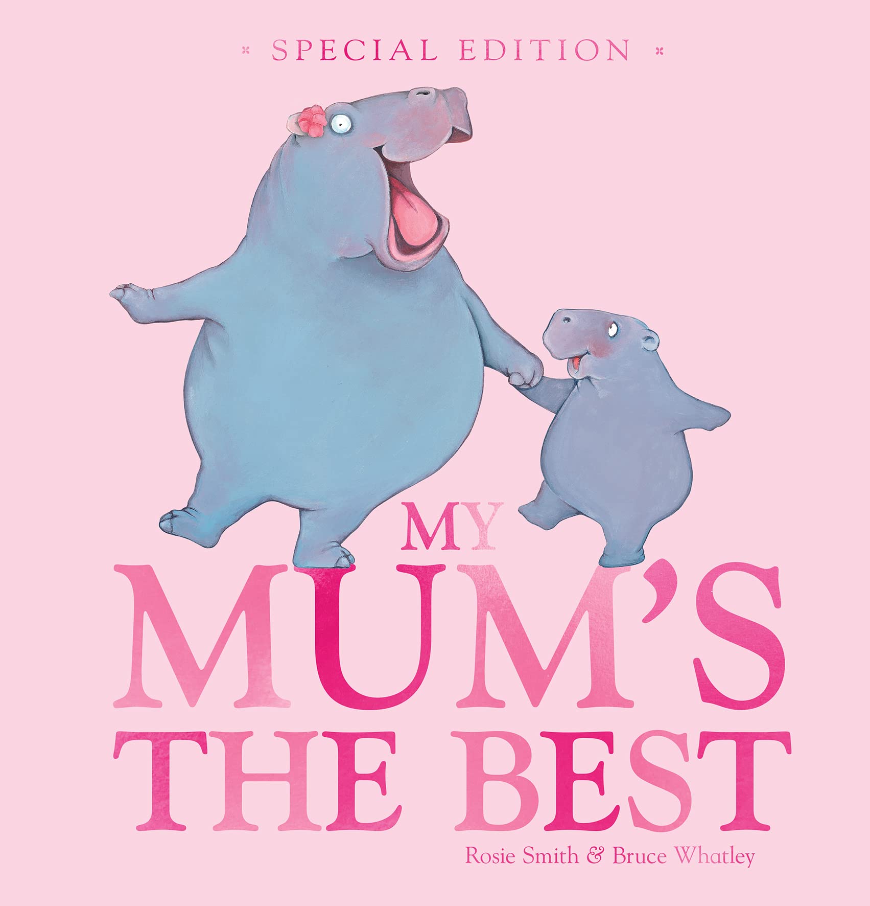 My Mum's the Best (Special Edition) book