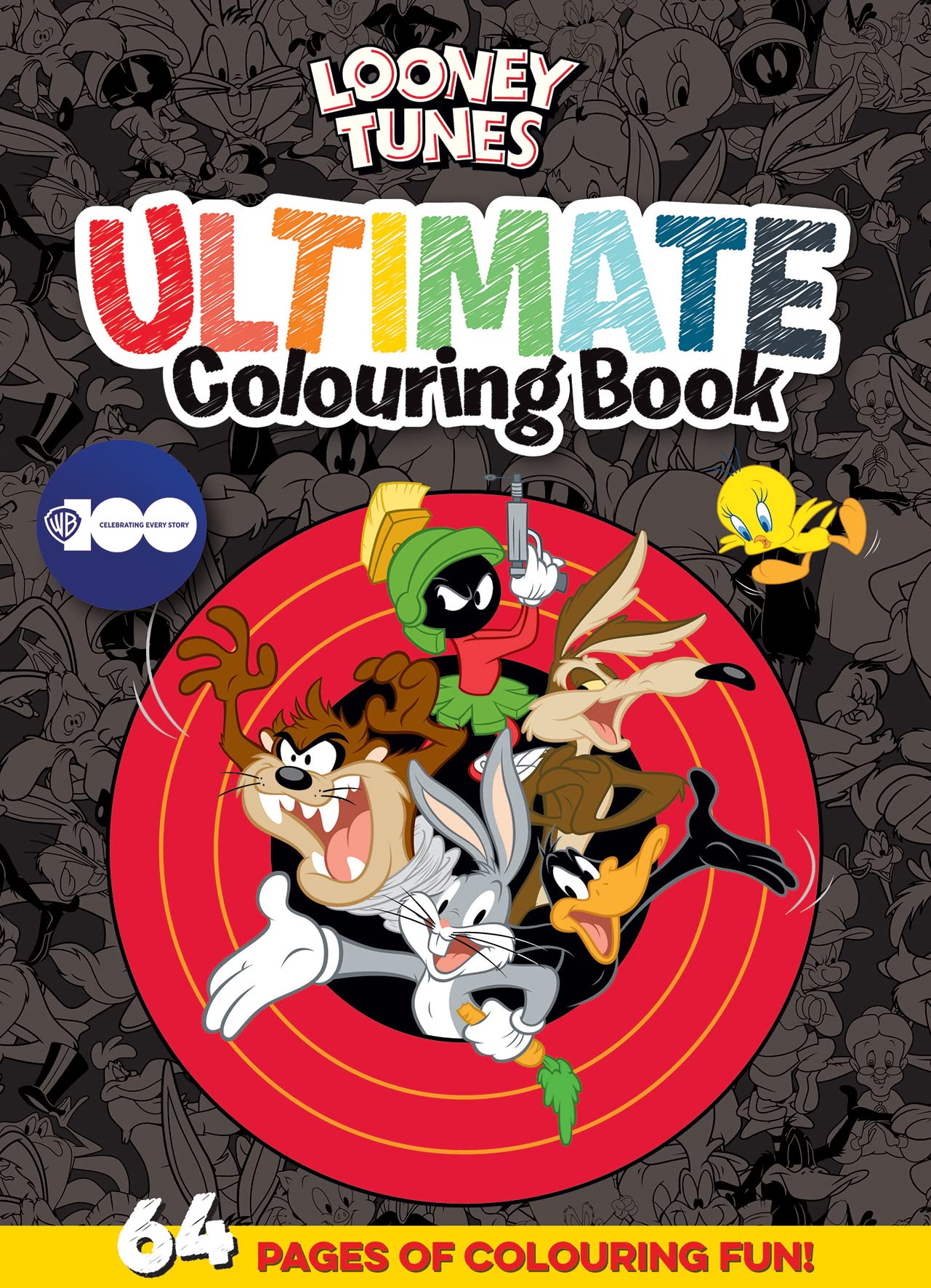 Looney Tunes: Ultimate Colouring Book (Warner Bros.) book