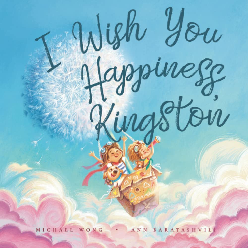 I Wish You Happiness, Kingston (The Unconditional Love for Kingston Series, Band 1) Parents & Children