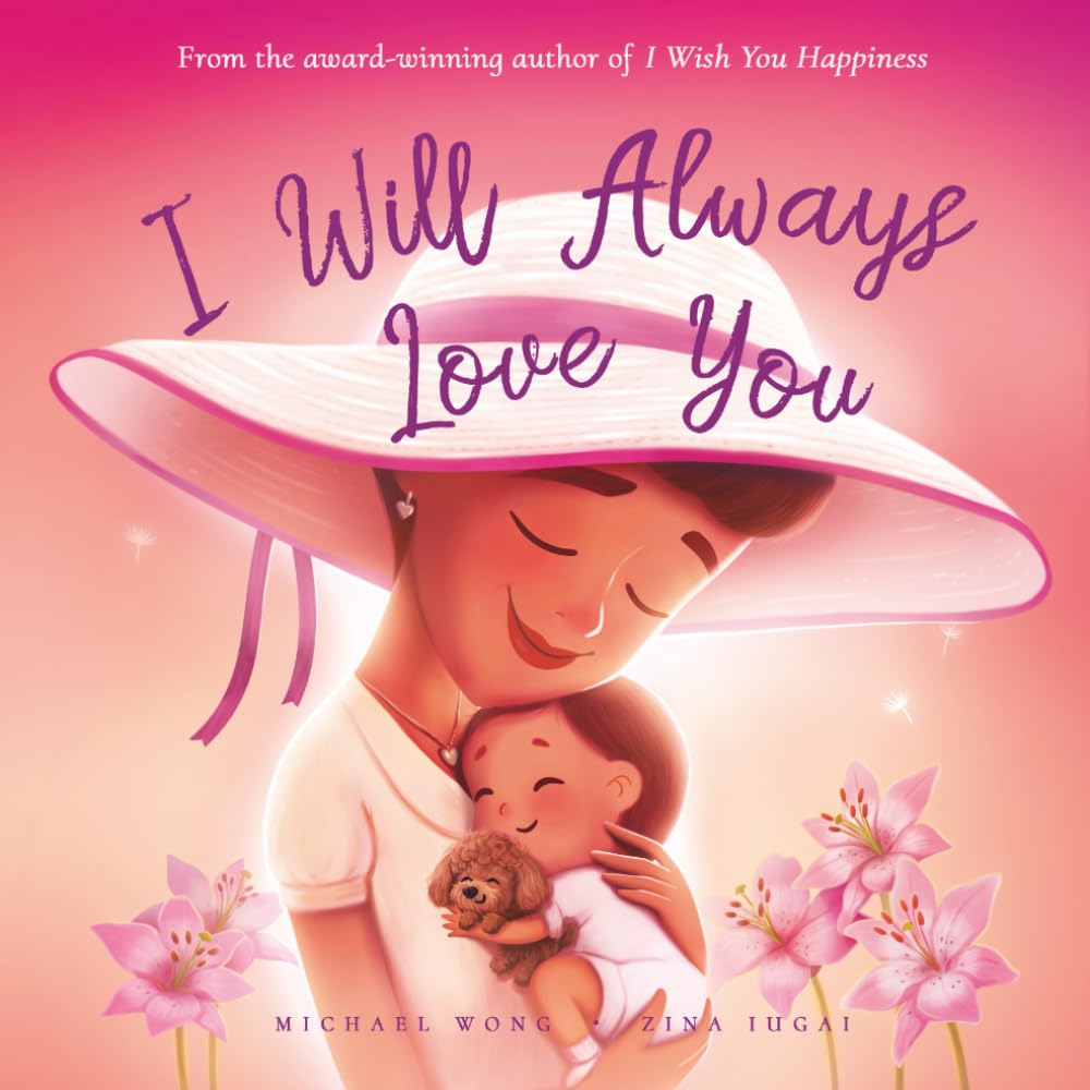I Will Always Love You (The Unconditional Love Series, Band 3) Parents & Children