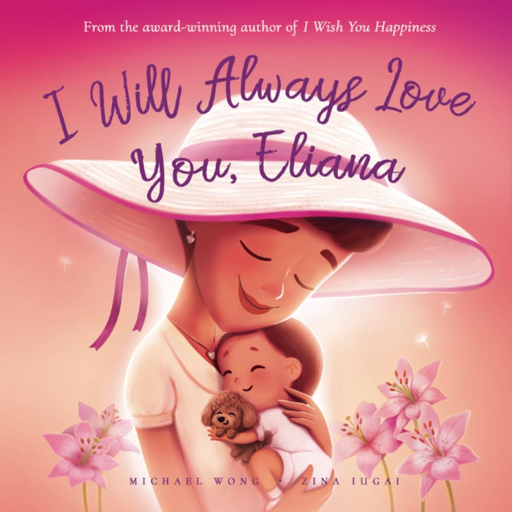 I Will Always Love You, Eliana book