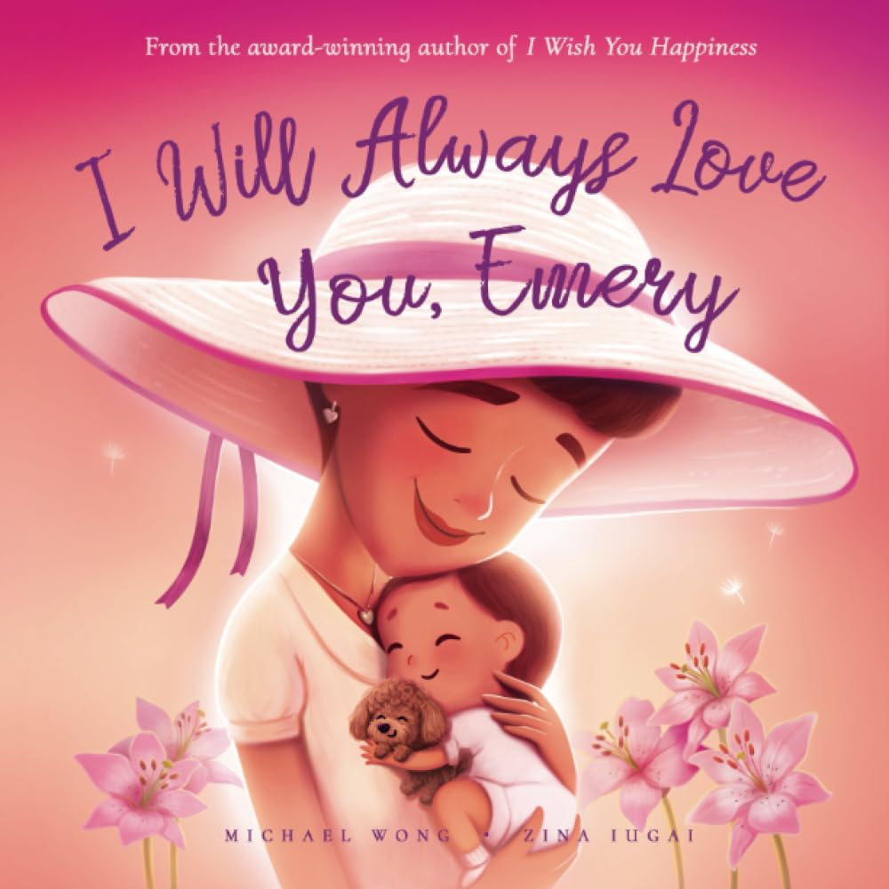 I Will Always Love You, Emery (The Unconditional Love for Emery Series, Band 3) Parents & Children