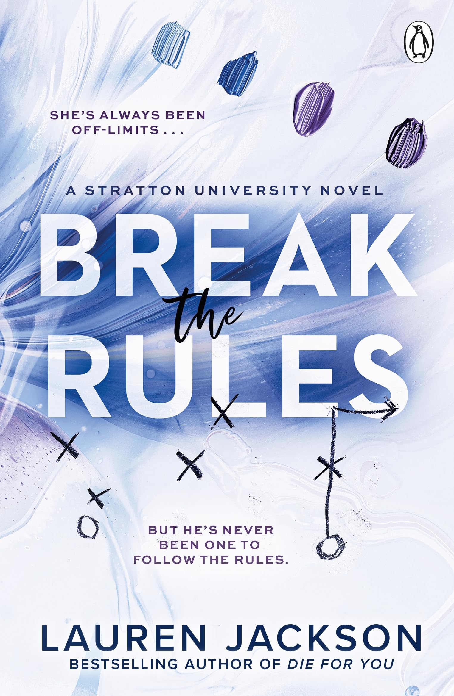 Break the Rules: A steamy second-chance college sports romance (Stratton University Book 1) book