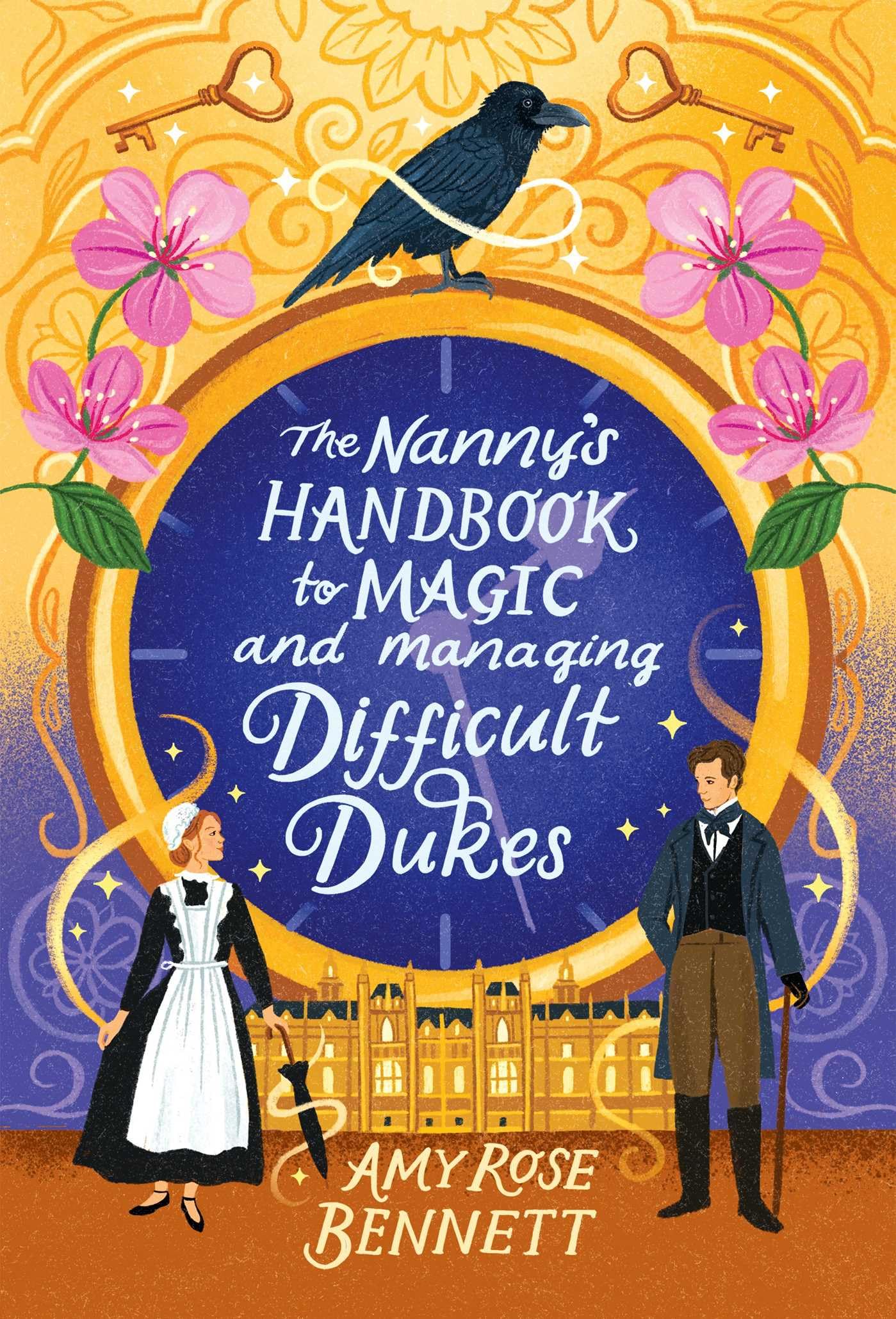 The Nanny's Handbook to Magic and Managing Difficult Dukes Historical Fiction