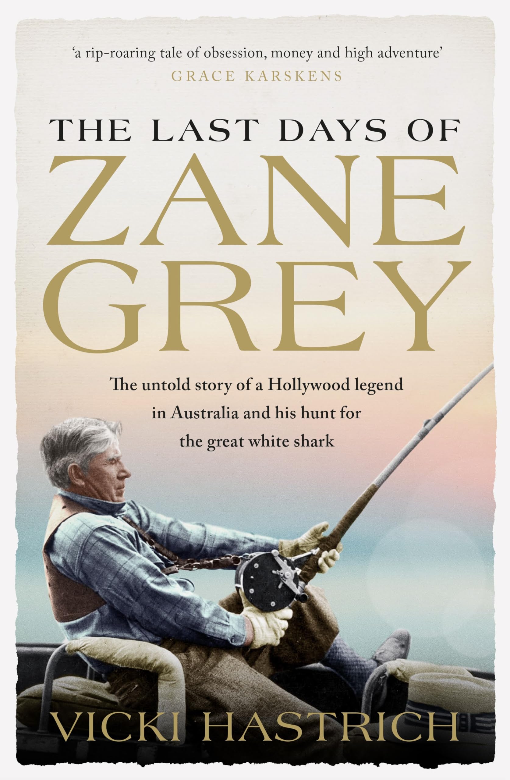 The Last Days of Zane Grey book