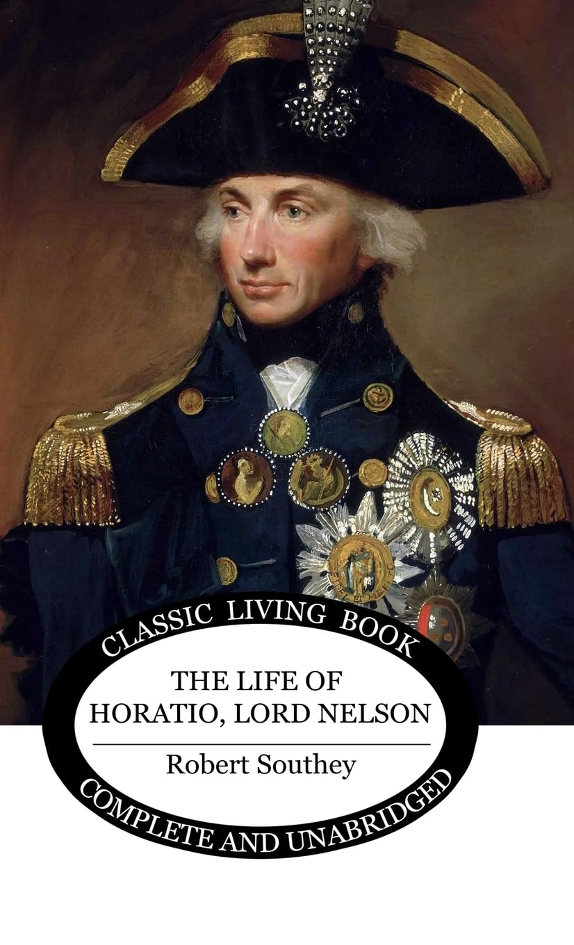 The Life of Horatio, Lord Nelson Memories