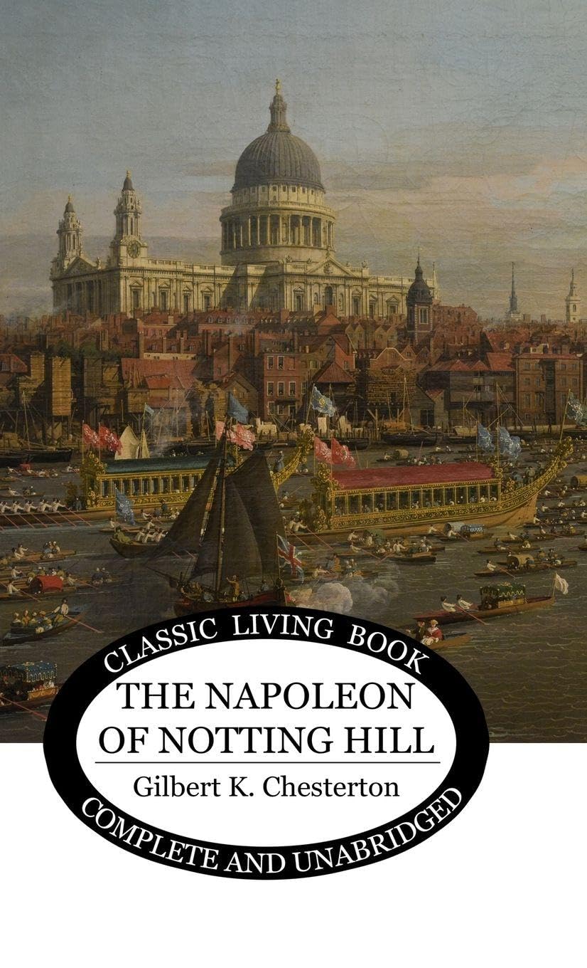 The Napoleon of Notting Hill Humour & Satire