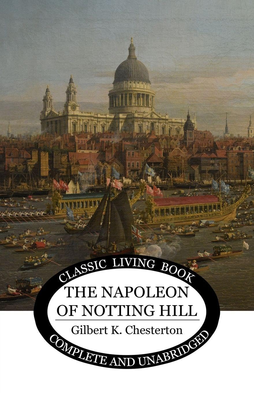 The Napoleon of Notting Hill Humour & Satire