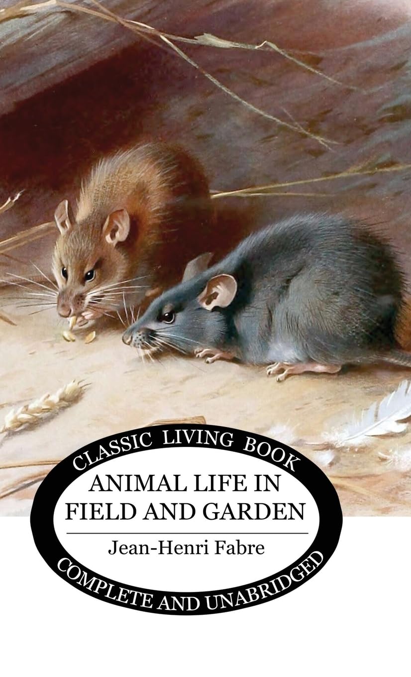 Animal Life in Field and Garden Non-fiction