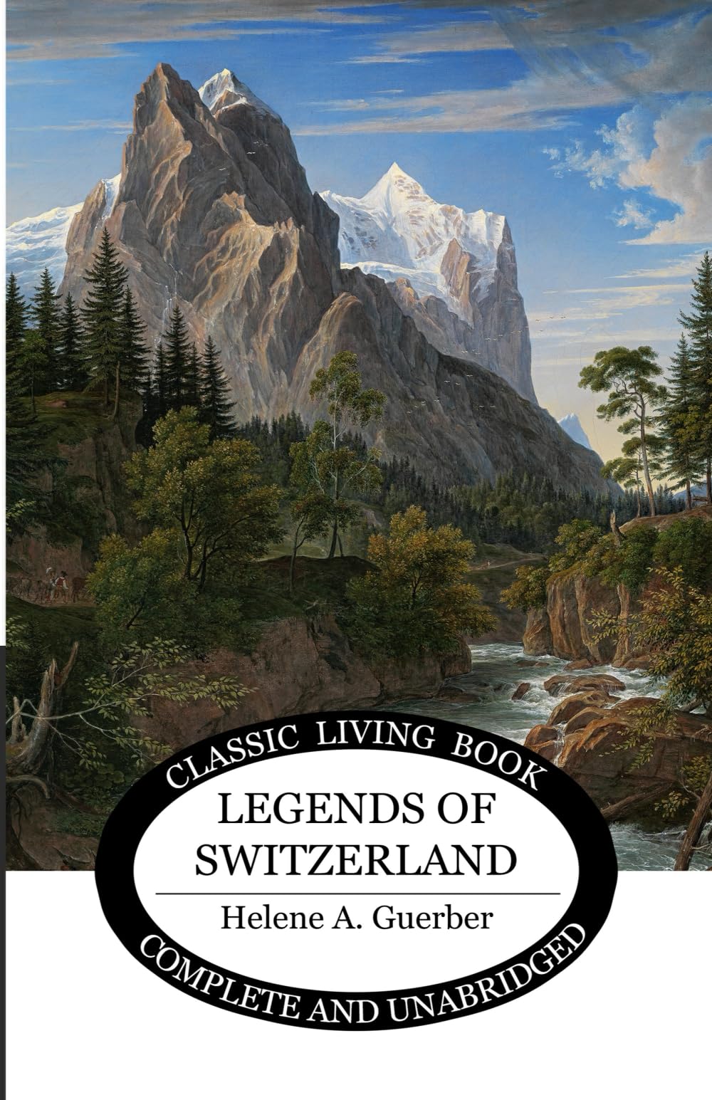 Legends of Switzerland Fairy Tales & Legends