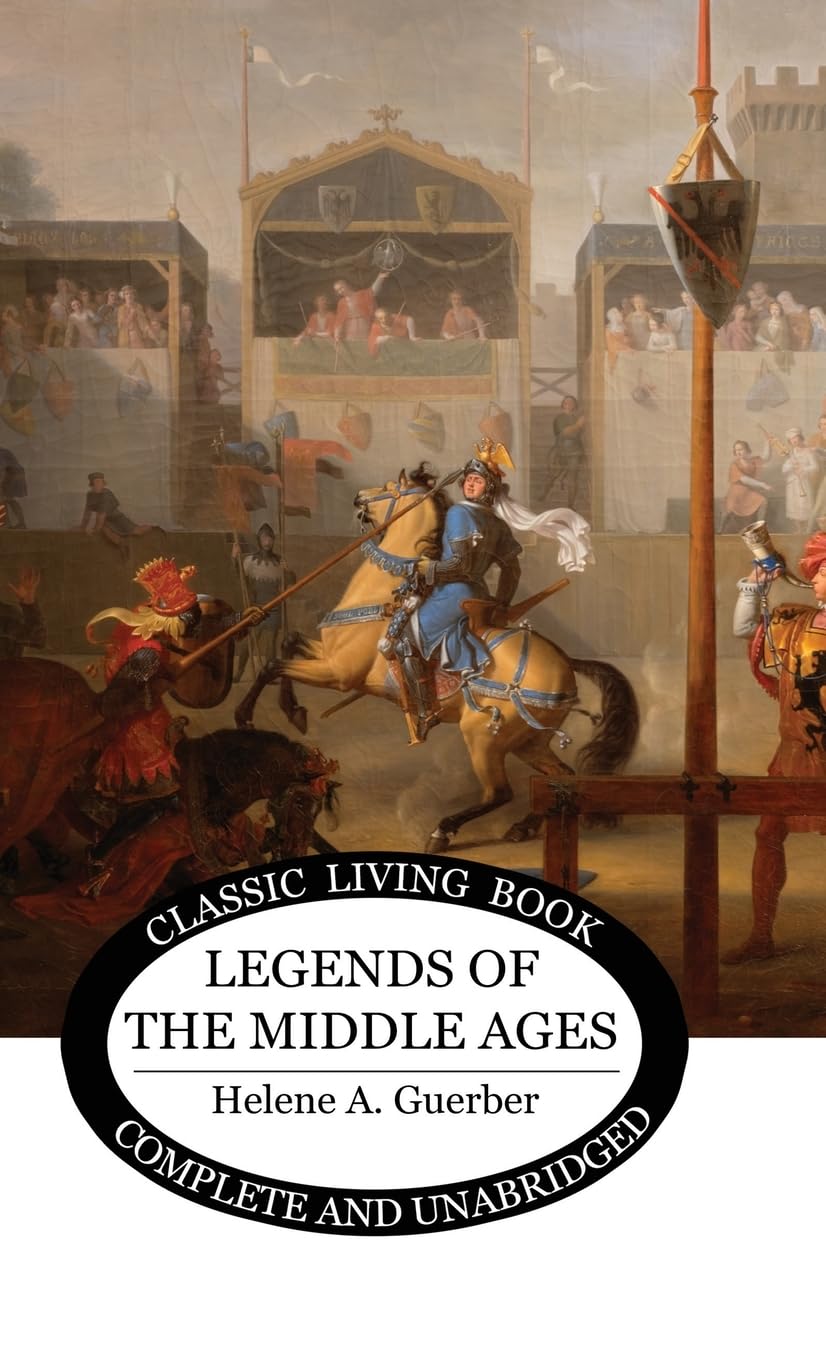 Legends of the Middle Ages Fairy Tales & Legends