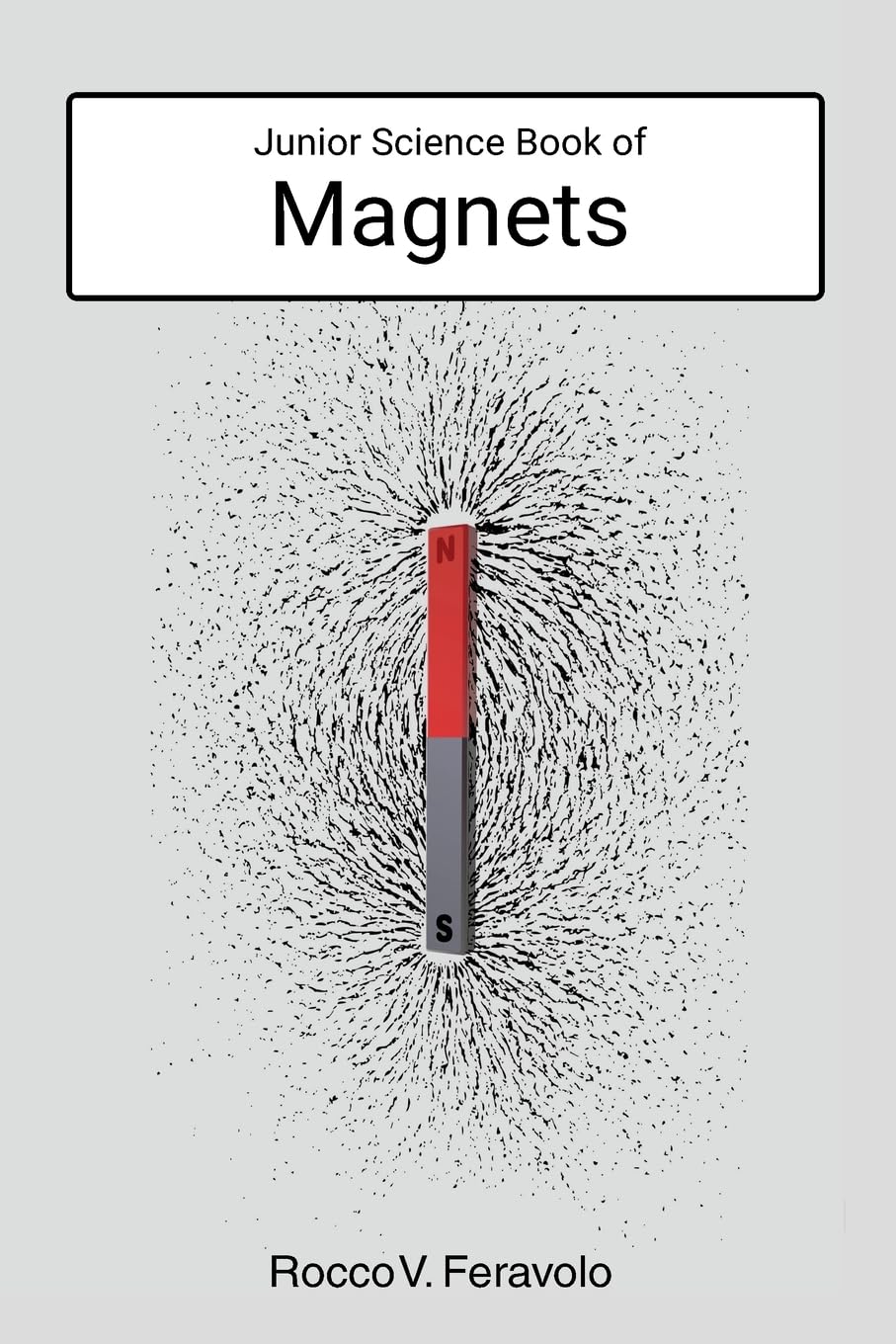 Junior Science Book of Magnets Business & Technology