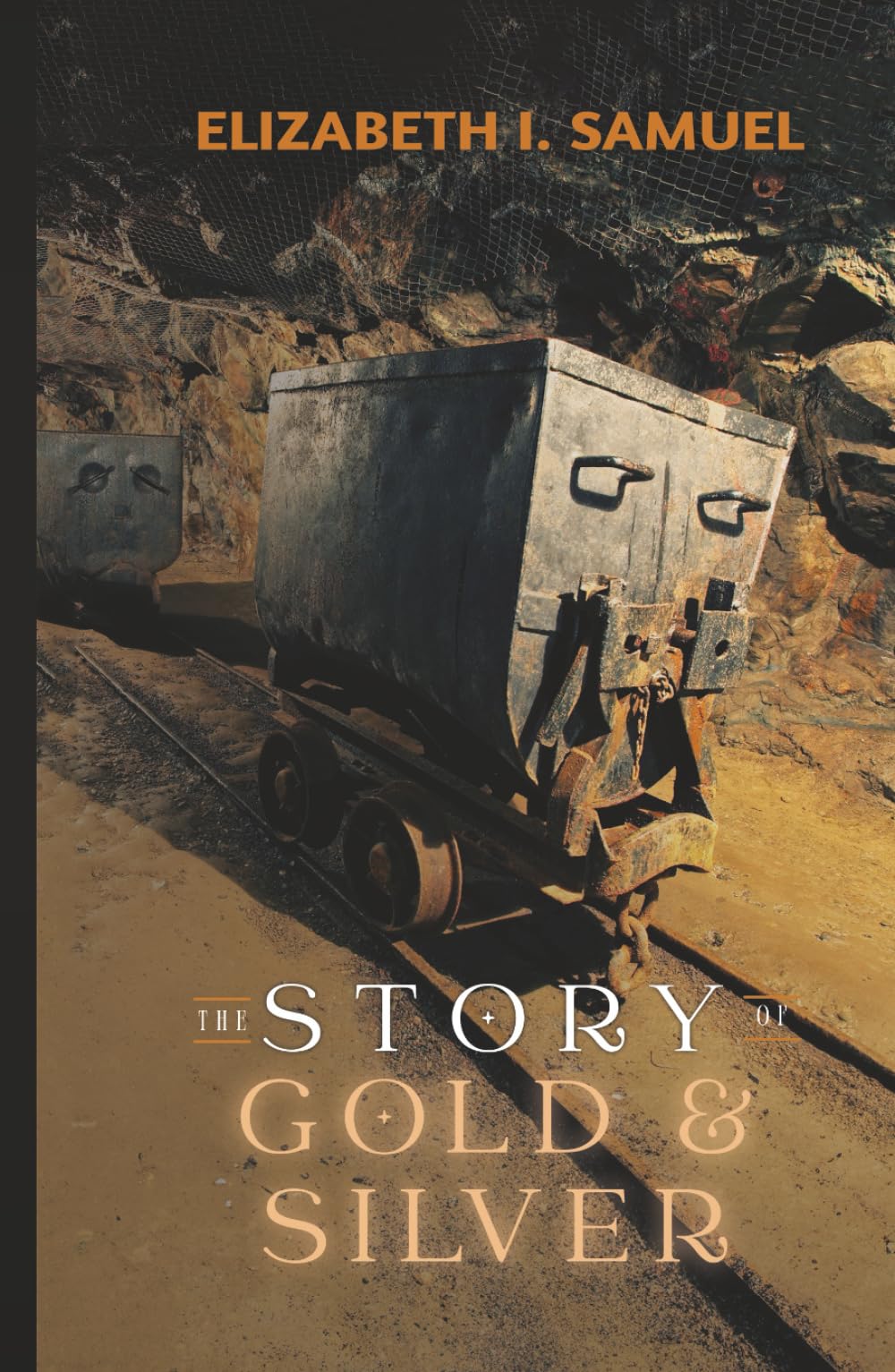 The Story of Gold and Silver Non-fiction