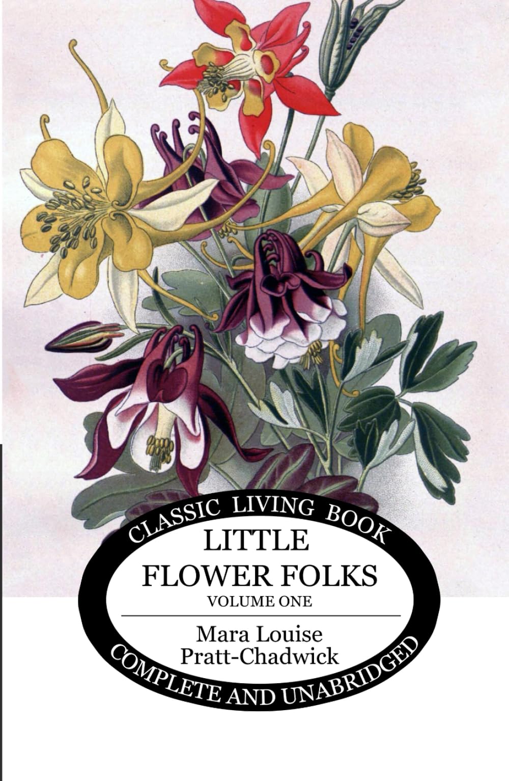 Little Flower Folks 1 Novels & Short Stories