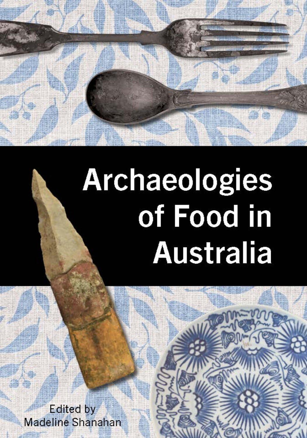 Archaeologies of Food in Australia Law
