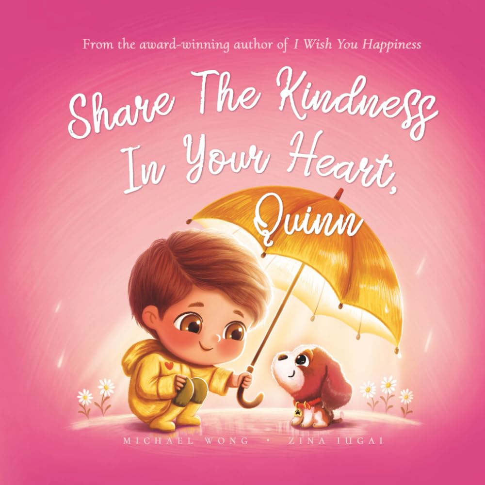 Share The Kindness In Your Heart, Quinn book