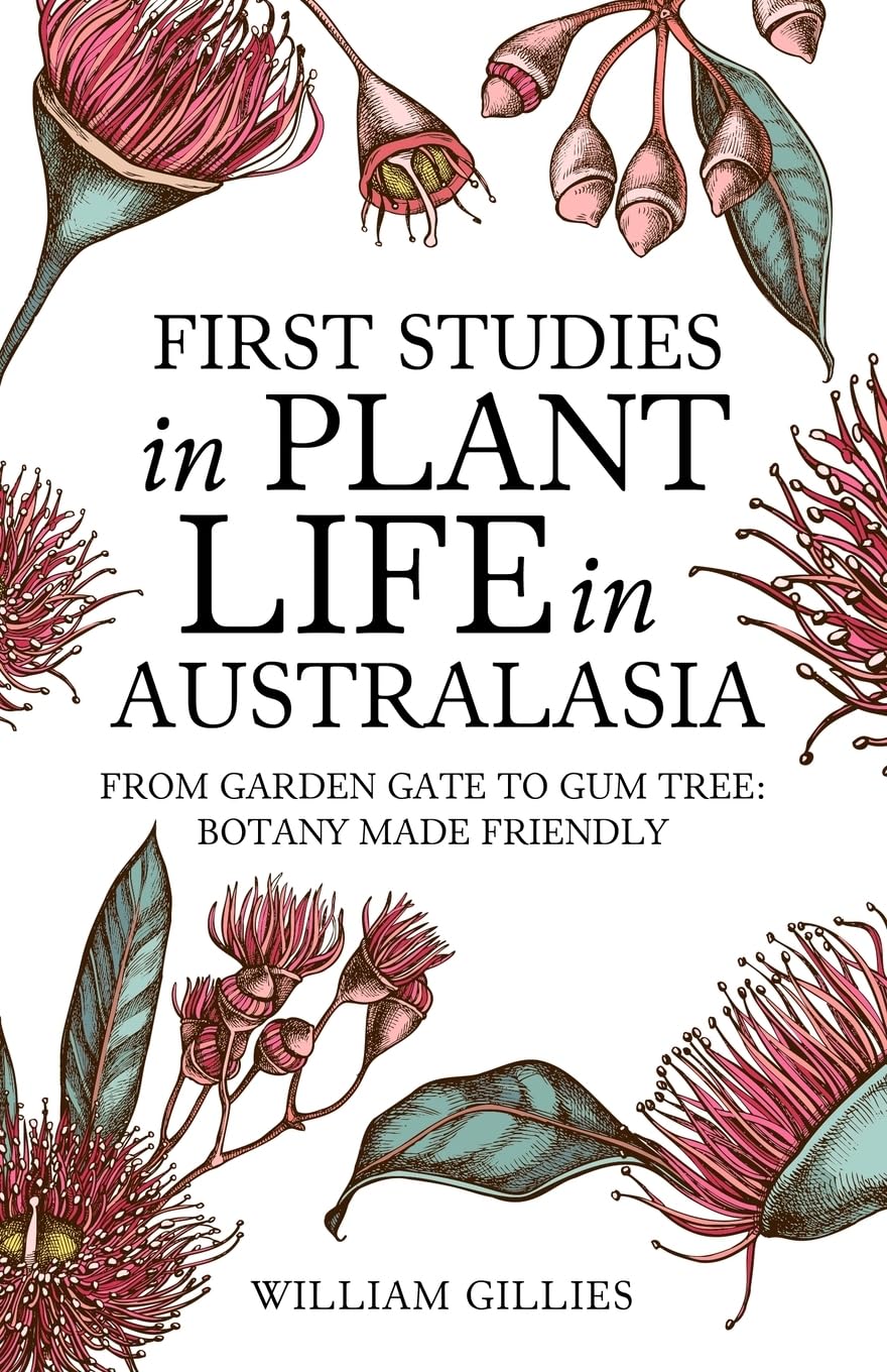 First studies in plant life in Australasia Non-fiction