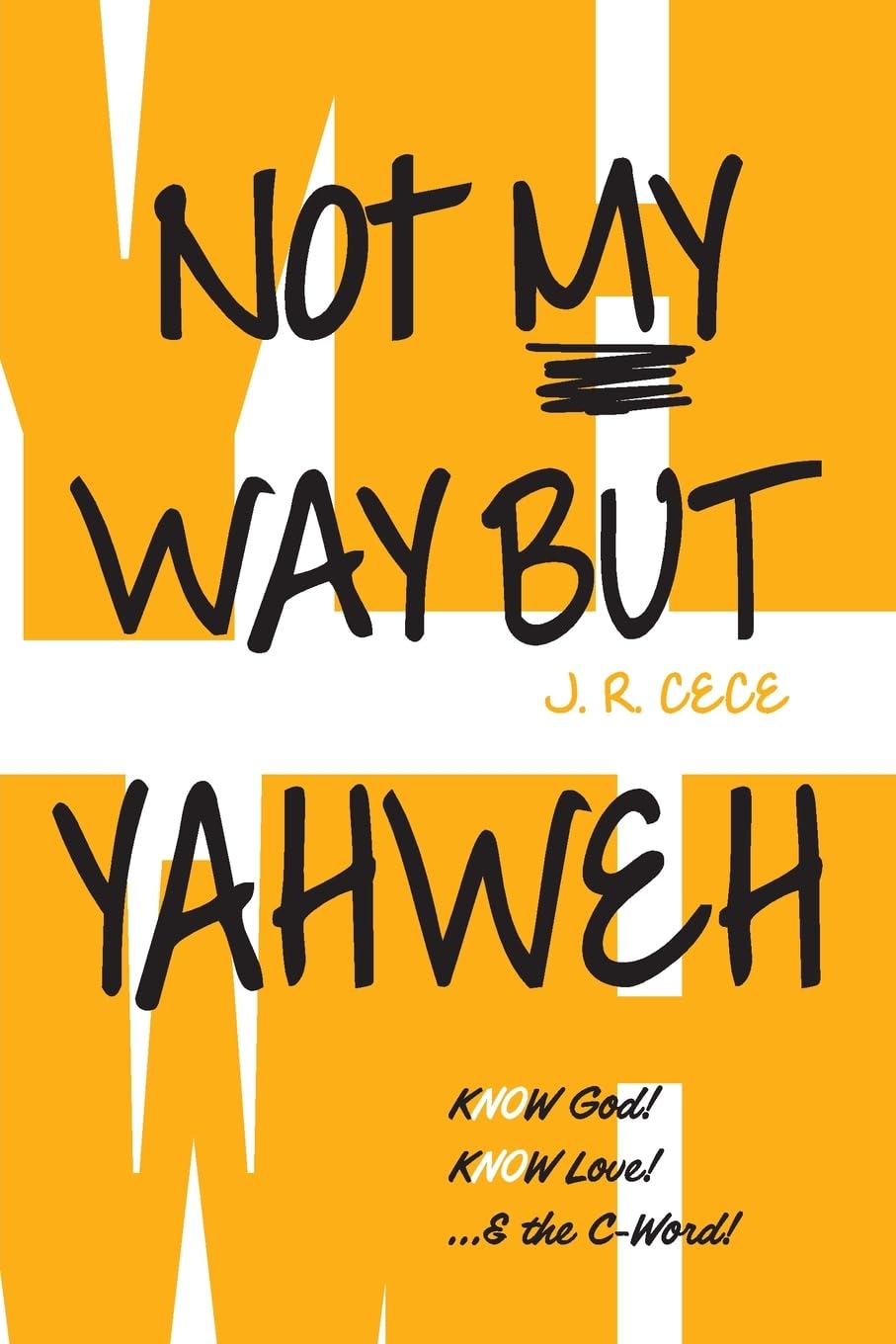 Product Image: Not My Way But Yahweh