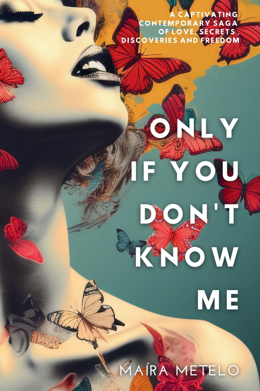 Only If You Don't Know Me Contemporary literature