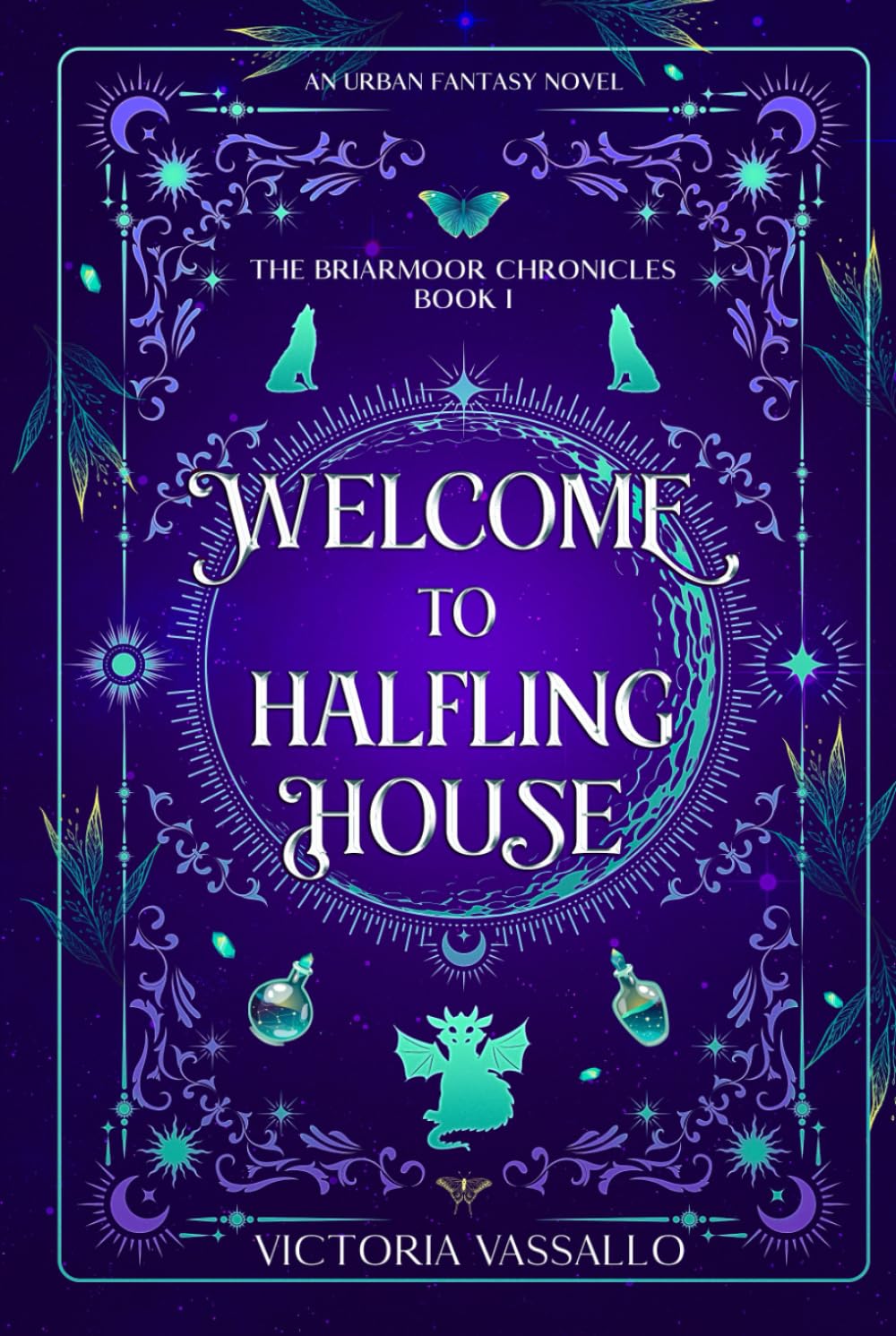 Welcome to Halfling House: An Urban Fantasy Novel (The Briarmoor Chronicles, Book 1) book