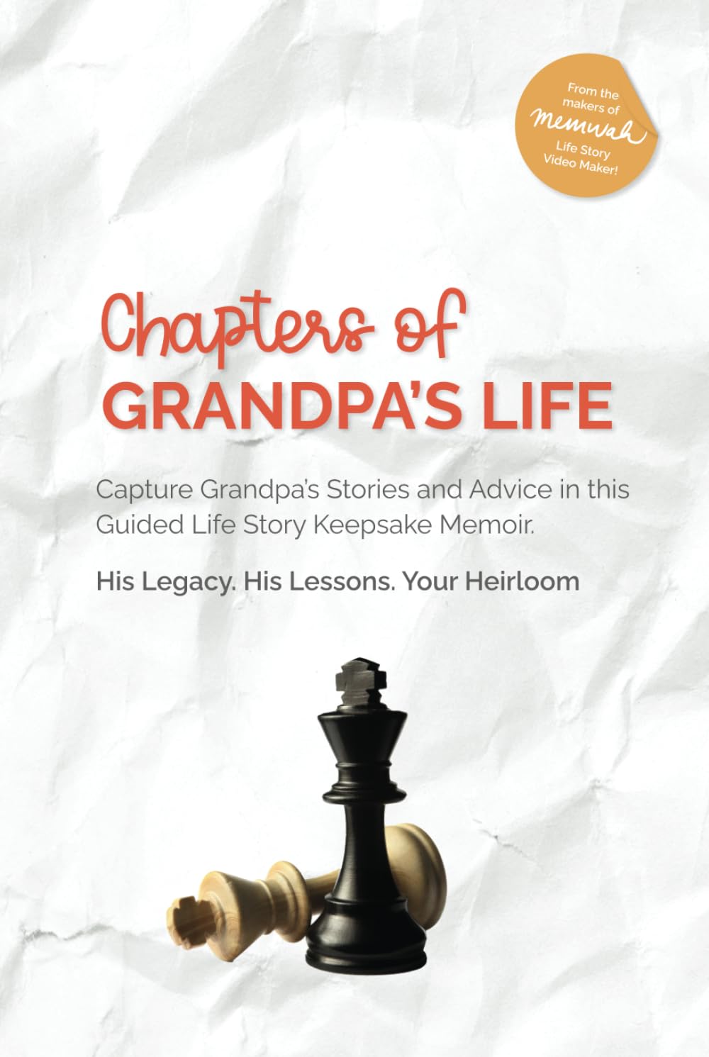 Chapters of Grandpa's Life: Capture Grandpa’s Stories and Advice in this Guided Life Story Keepsake Memoir book