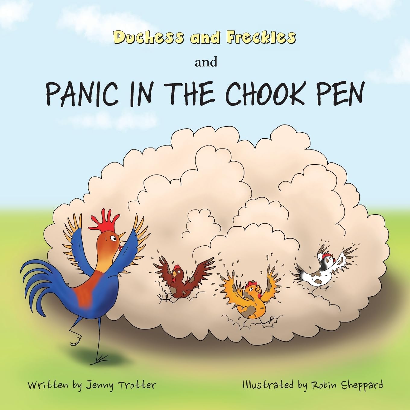 Duchess and Freckles and Panic in the Chook Pen Novels & Short Stories