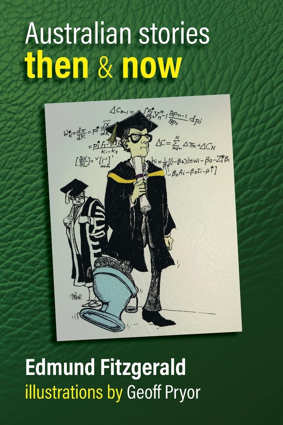 Australian Stories Then & Now Essays & Short Stories