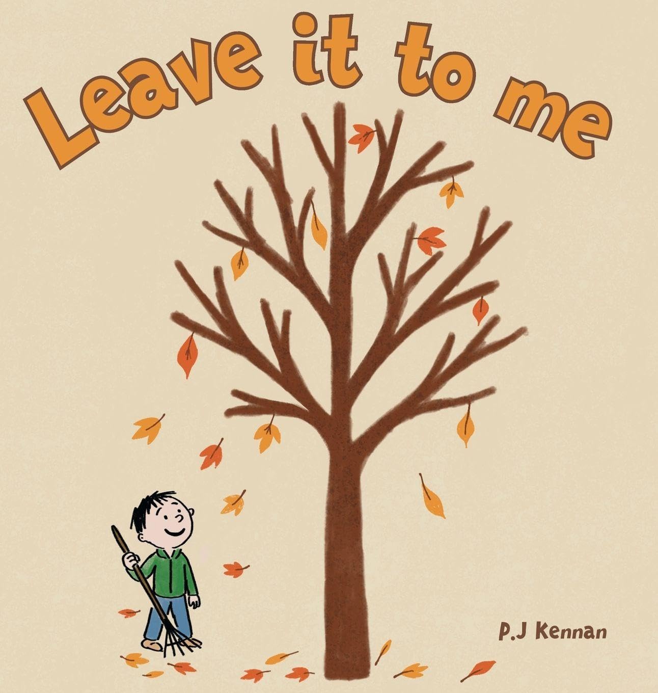 Leave it to me - A children's book about Autumn and Fall Non-fiction