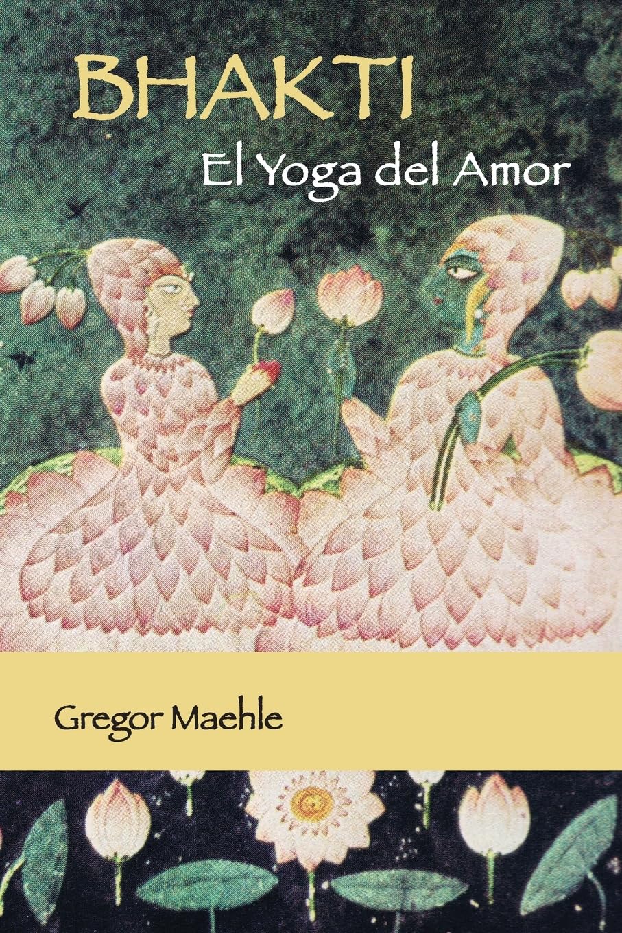 Bhakti El Yoga del Amor Lifestyle