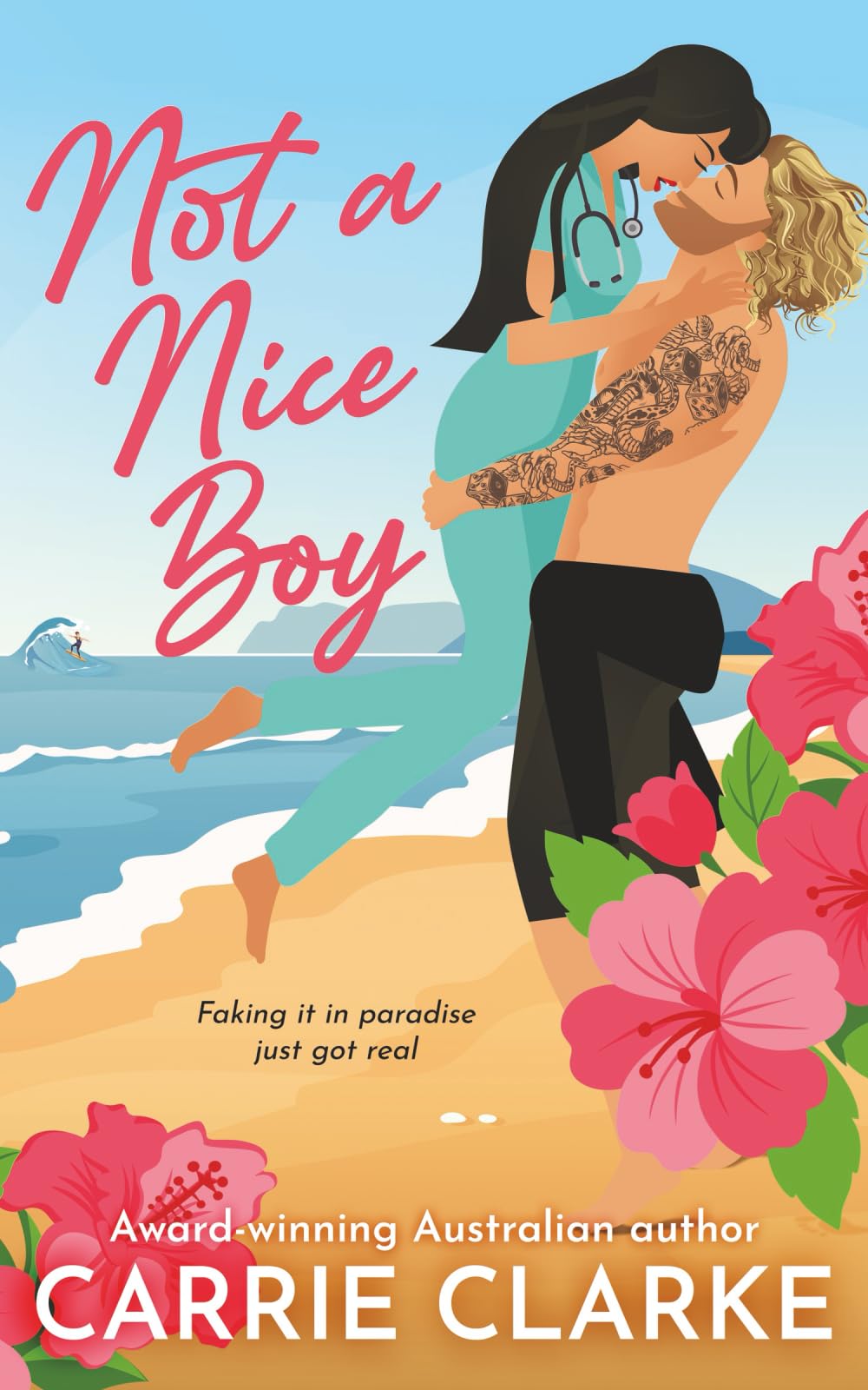 Not a Nice Boy: Faking it in paradise just got real book