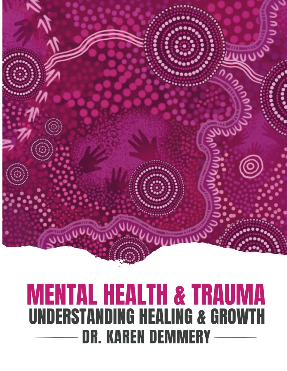 Mental Health & Trauma: Understanding Healing & Growth book