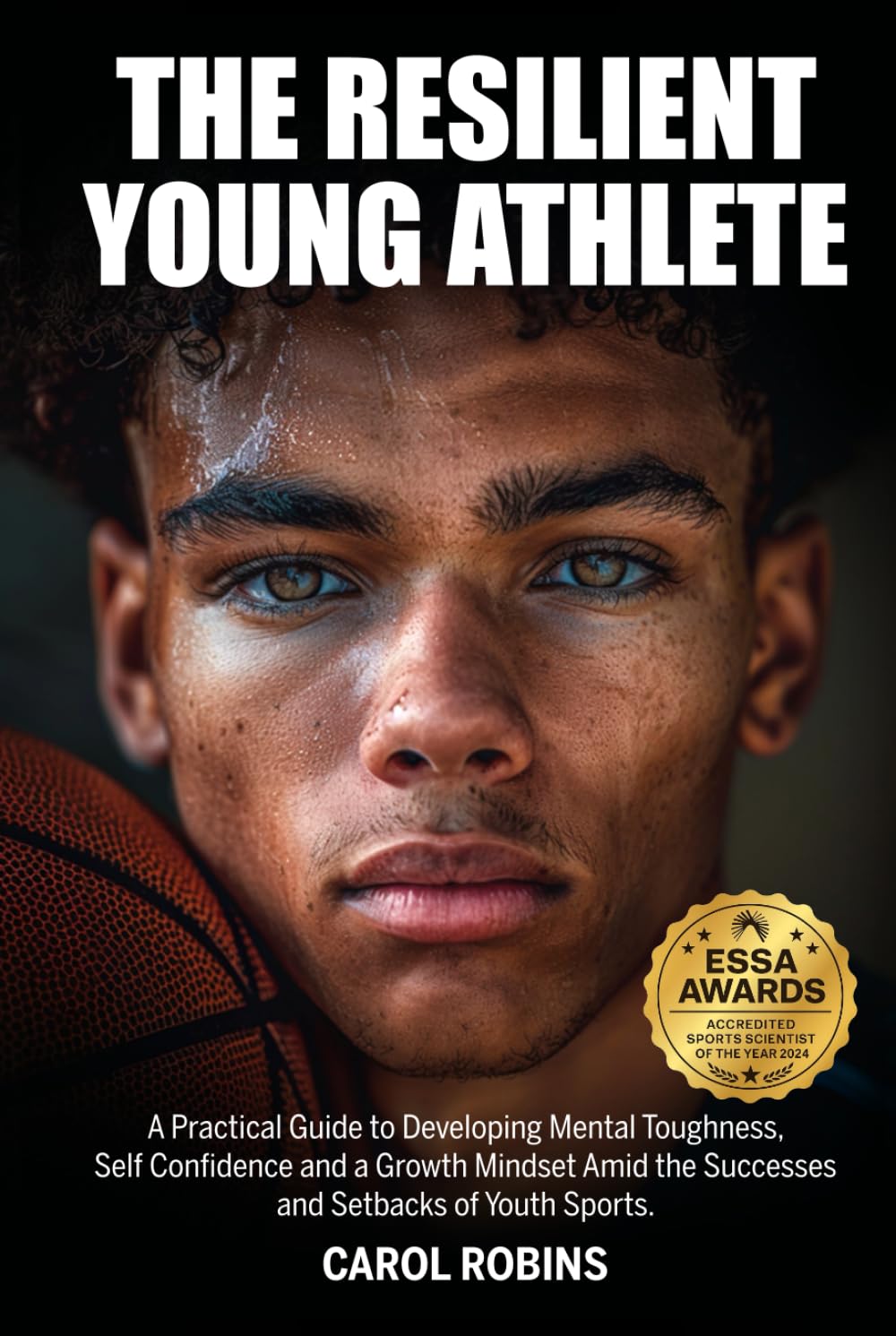 The Resilient Young Athlete: A Practical Guide to Developing Mental Toughness, Self Confidence, and a Growth Mindset Amid the Success and Setbacks of Youth Sports (The Resilient Young Athlete Series) Leisure & Fun