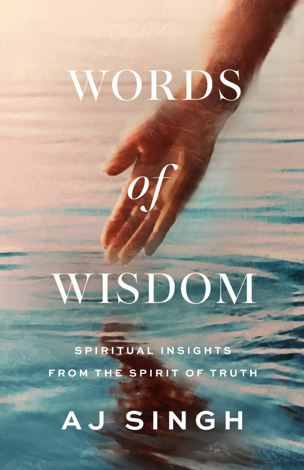 Words of Wisdom: Spiritual Insights from The Spirit of Truth book