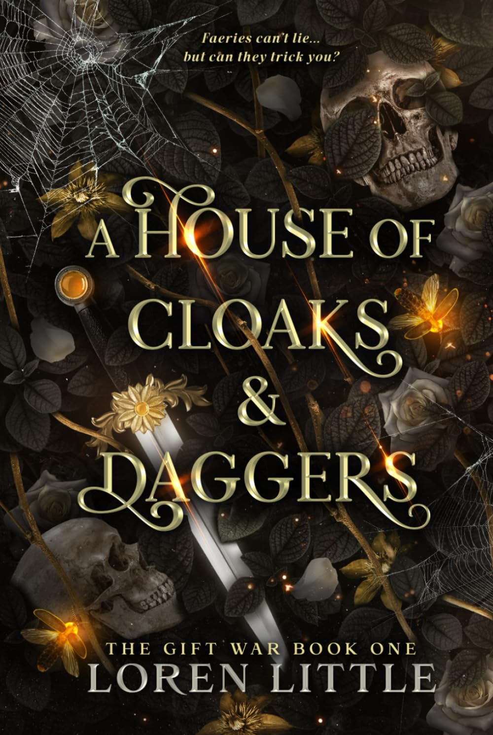 A House of Cloaks & Daggers: The Gift War: Book One book