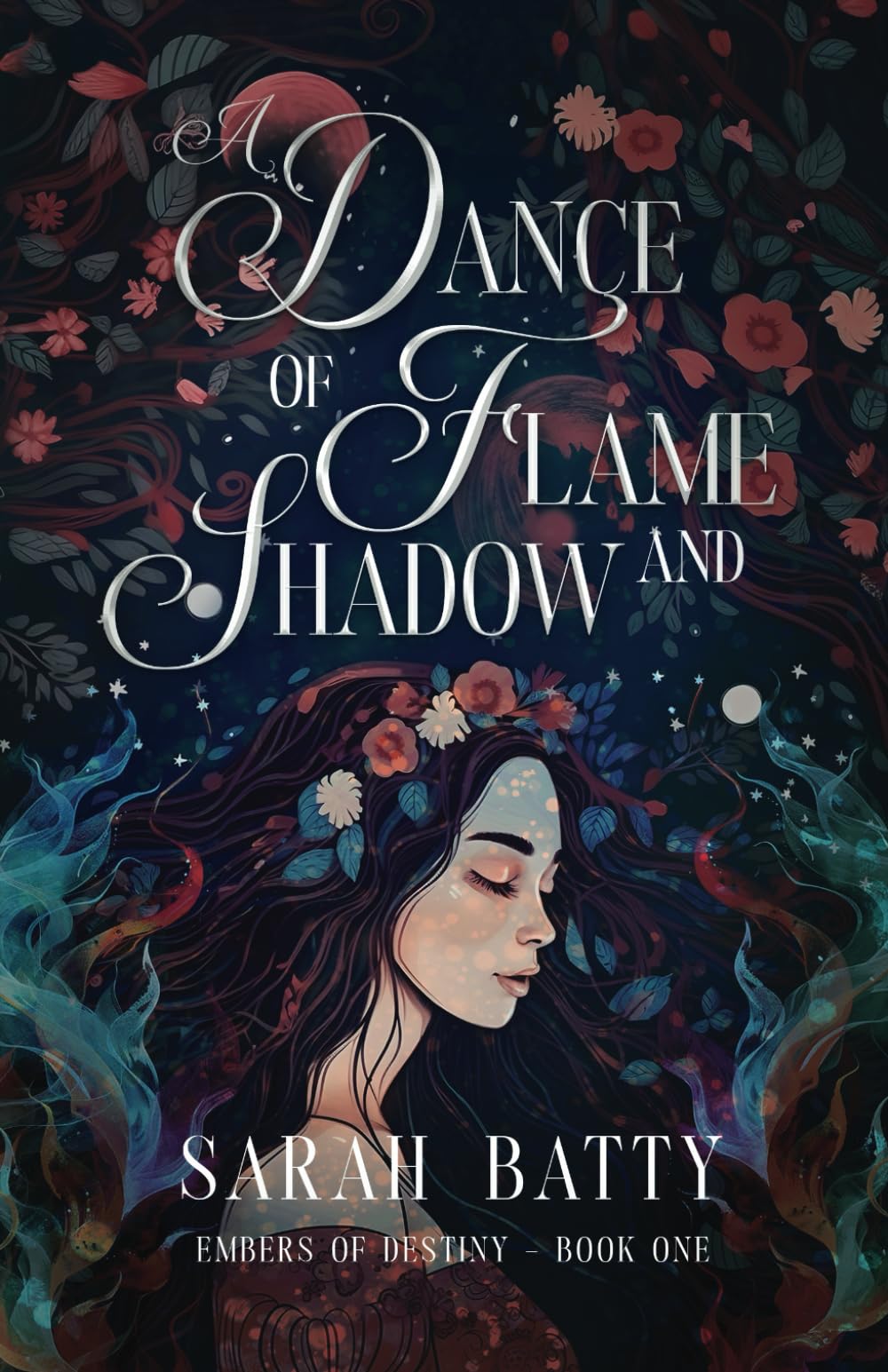 A Dance of Flame & Shadow: Embers of Destiny BOOK ONE book